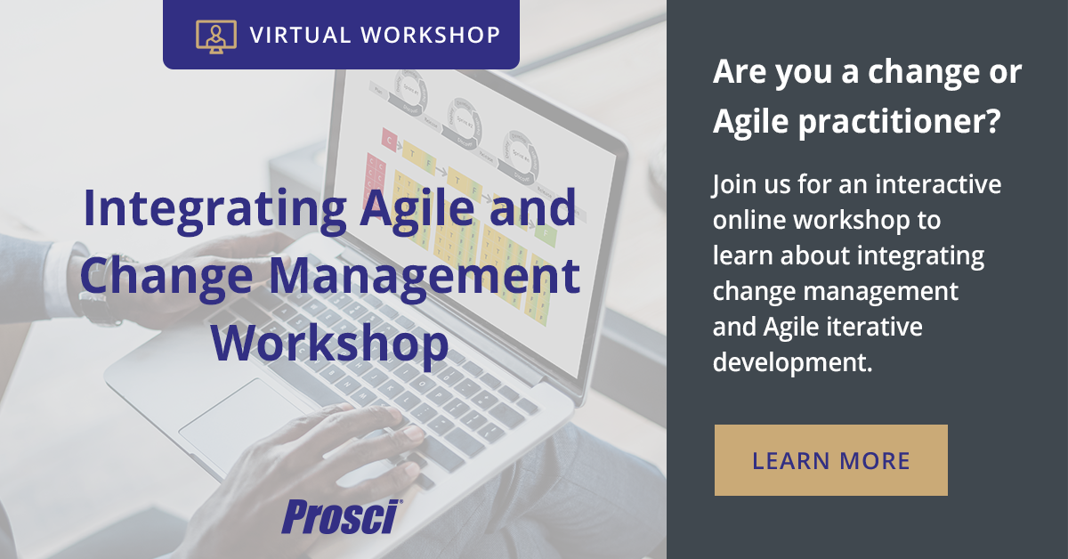 Integrating Agile and Change Management Workshop | Prosci