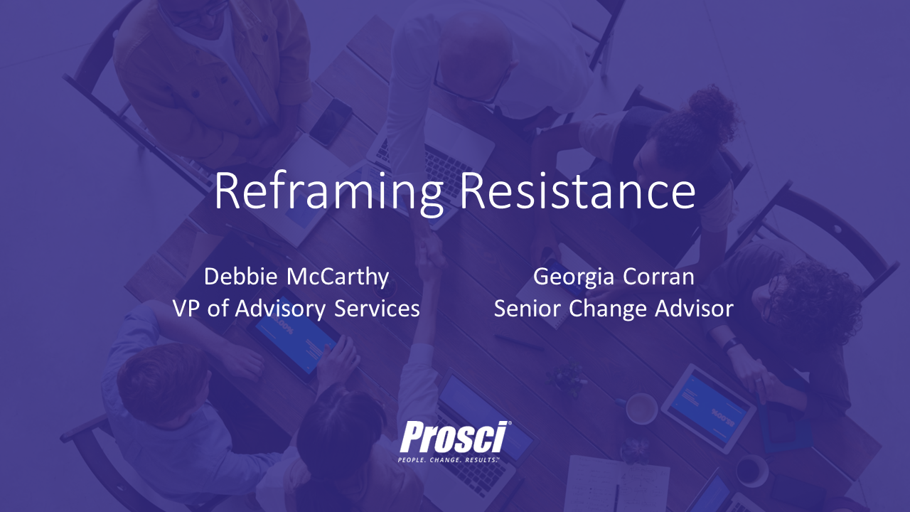 Reframe Resistance to Change